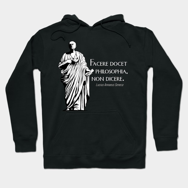 Latein - Facere docet philosophia non dicere Hoodie by Modern Medieval Design